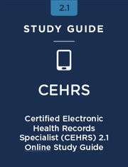 Stock photo representing Certified Electronic Health Records Specialist (CEHRS) Online Study Guide 2.1