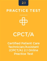 Stock photo representing Certified Patient Care Technician/Assistant (CPCT/A) Practice Test 2.1